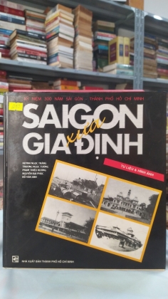 SÀI GÒN - GIA ĐỊNH XƯA