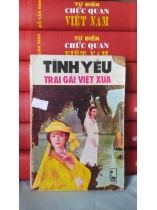 TÌNH YÊU TRAI GÁI VIỆT XƯA