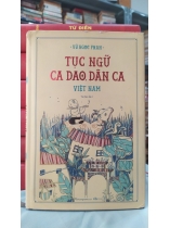 TỤC NGỮ CA DAO DÂN CA VIỆT NAM