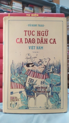 TỤC NGỮ CA DAO DÂN CA VIỆT NAM