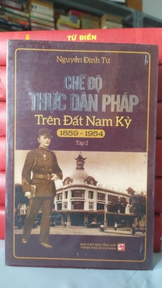 CHẾ ĐỘ THỰC DÂN PHÁP TRÊN ĐẤT NAM KỲ