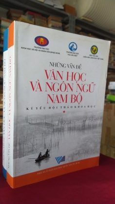 NHỮNG VẤN ĐỀ VĂN HỌC VÀ NGÔN NGỮ NAM BỘ