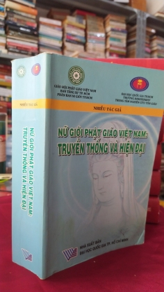 NỮ GIỚI PHẬT GIÁO VIỆT NAM TRUYỀN THỐNG VÀ HIỆN ĐẠI