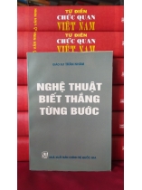 NGHỆ THUẬT BIẾT THẮNG TỪNG BƯỚC