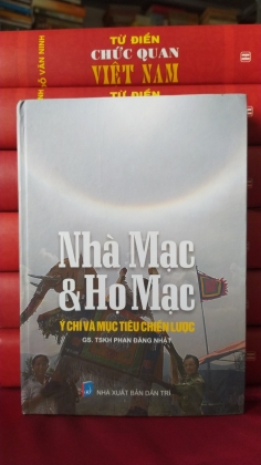 NHÀ MẠC - HỌ MẠC Ý CHÍ VÀ MỤC TIÊU CHIẾN LƯỢC