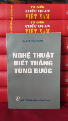 NGHỆ THUẬT BIẾT THẮNG TỪNG BƯỚC