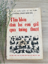 TÌM HIỂU ĐÀN BÀ CON GÁI QUA TƯỚNG THUẬT