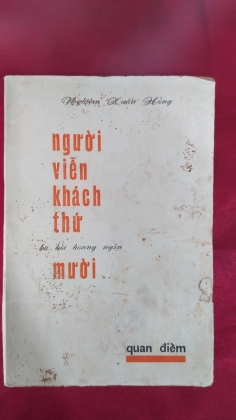 LUYẾN ÁI QUAN - NGƯỜI VIỄN KHÁCH THỨ MƯỜI - ĐI TÌM MỘT CĂN BẢN TƯ TƯỞNG