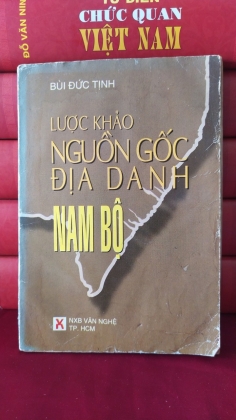 LƯỢC KHẢO NGUỒN GỐC ĐỊA DANH NAM BỘ 