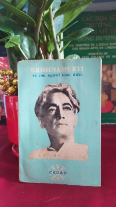 KRISHNAMURTI VÀ CON NGƯỜI TOÀN DIỆN