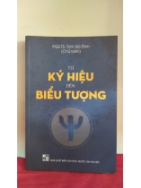 TỪ KÝ HIỆU ĐẾN BIỂU TƯỢNG