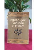 NGUỒN GỐC VĂN HÓA VIỆT NAM