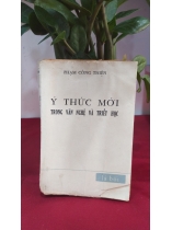 Ý THỨC MỚI TRONG NỀN VĂN NGHỆ VÀ TRIẾT HỌC