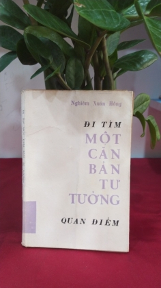 ĐI TÌM MỘT CĂN BẢN TƯ TƯỞNG 