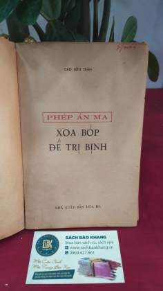 ÁN MA PHÁP XOA BÓP ĐỂ TRỊ BỆNH - CAO BỬU TRÂN