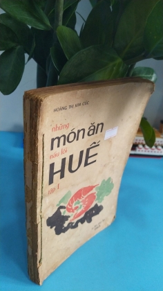 NHỮNG MÓN ĂN NẤU LỐI HUẾ