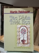 TÁC PHẨM TRIẾT HỌC MARTIN HEIDEGGER