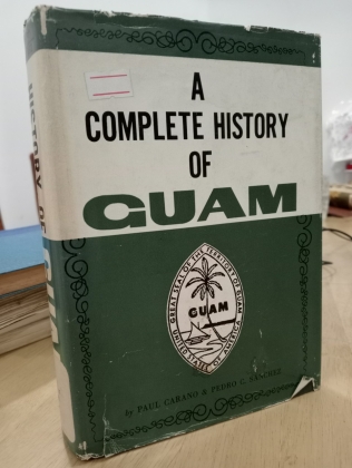 A COMPLETE HISTORY OF GUAM