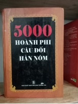 5000 HOÀNH PHI CÂU ĐỐI HÁN NÔM