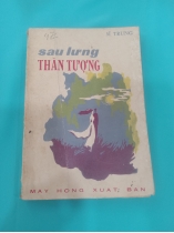 SAU LƯNG THẦN TƯỢNG