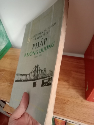  SỰ HIỆN DIỆN TÀI CHÍNH VÀ KINH TẾ CỦA PHÁP Ở ĐÔNG DƯƠNG