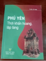 PHÚ YÊN THỜI KHẨN HOANG LẬP LÀNG