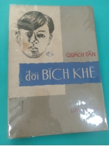 ĐỜI BÍCH KHÊ - Quách Tấn