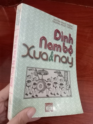 ĐÌNH NAM BỘ XƯA VÀ NAY