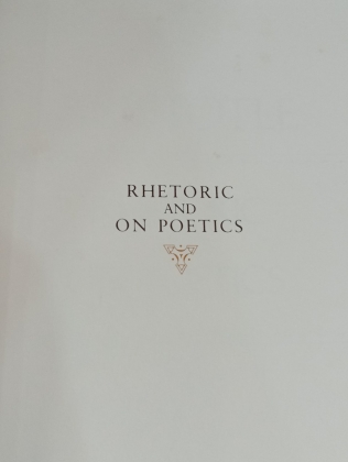 RHETORIC AND ON POETICS