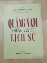 QUẢNG NAM - NHỮNG VẤN ĐỀ LỊCH SỬ