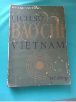 LỊCH SỬ BÁO CHÍ VIỆT NAM