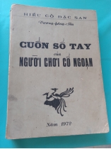 CUỐN SỔ TAY CỦA NGƯỜI CHƠI CỔ NGOẠN