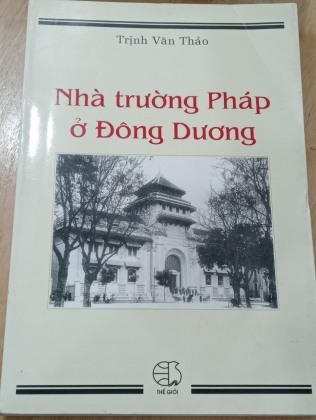 NHÀ TRƯỜNG PHÁP Ở ĐÔNG DƯƠNG