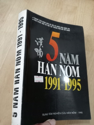 [CÓ CHỮ KÝ CỦA TÁC GIẢ] 5 NĂM HÁN NÔM 1991 - 1995