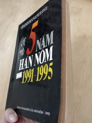 [CÓ CHỮ KÝ CỦA TÁC GIẢ] 5 NĂM HÁN NÔM 1991 - 1995