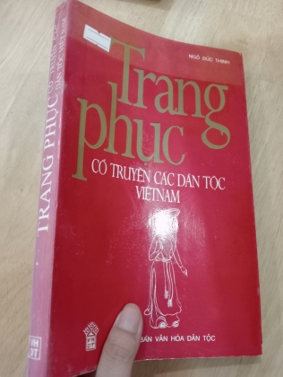 [CÓ CHỮ KÝ TÁC GIẢ] TRANG PHỤC CỔ TRUYỀN CÁC DÂN TỘC VIỆT NAM