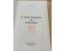 [CÓ CHỮ KÝ CỦA TÁC GIẢ] L ECOLE FRANCAISE EN INDOCHINE