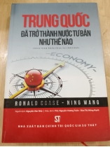 TRUNG QUỐC ĐÃ TRỞ THÀNH NƯỚC TƯ BẢN NHƯ THẾ NÀO