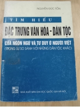 TÌM HIỂU ĐẶC TRƯNG VĂN HOÁ - DÂN TỘC CỦA NGÔN NGỮ VÀ TƯ DUY Ở NGƯỜI VIỆT