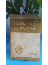 HOÀNG VIỆT XUÂN THU- TỦ SÁCH CỔ VĂN (NGUYỄN HỮU QUỲ DỊCH)