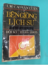 BÊN GIÒNG LỊCH SỬ