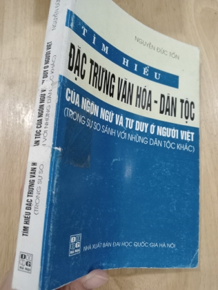 TÌM HIỂU ĐẶC TRƯNG VĂN HOÁ - DÂN TỘC CỦA NGÔN NGỮ VÀ TƯ DUY Ở NGƯỜI VIỆT