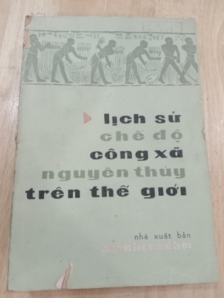 LỊCH SỬ CHẾ ĐỘ CÔNG XÃ NGUYÊN THUỶ TRÊN THẾ GIỚI