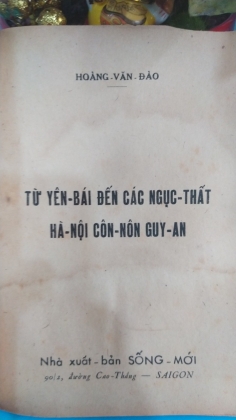 TỪ YÊN BÁI ĐẾN CÁC NGỤC THẤT HỎA LÒ, CÔN NÔN, GUY AN