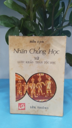 NHÂN CHỦNG HỌC VÀ LƯỢC KHẢO THÂN TỘC HỌC