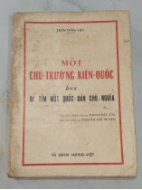 MỘT CHỦ TRƯƠNG KIẾN QUỐC HAY ĐI TÌM MỘT QUỐC DÂN CHỦ NGHĨA