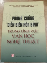 PHÒNG, CHỐNG DIỄN BIẾN HOÀ BÌNH TRONG LĨNH VỰC VĂN HỌC NGHỆ THUẬT