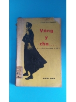 VÂNG Ý CHA