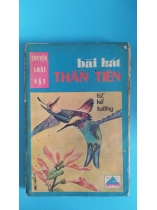 BÀI HÁT THẦN TIÊN - từ kế tường 