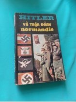 HITLER VÀ TRẬN ĐÁNH NORMANDIE